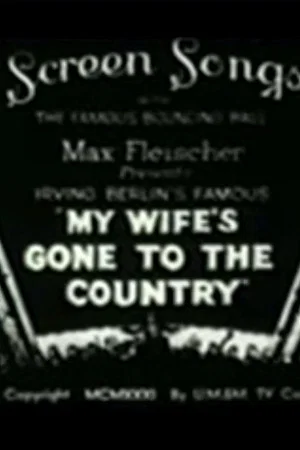 Постер: My Wife's Gone to the Country