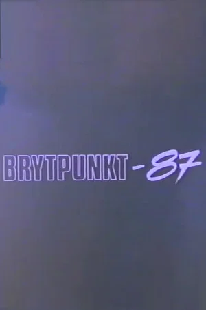 Постер: Brytpunkt-87