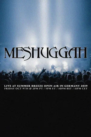 Постер: Meshuggah: Live at Summer Breeze 2019