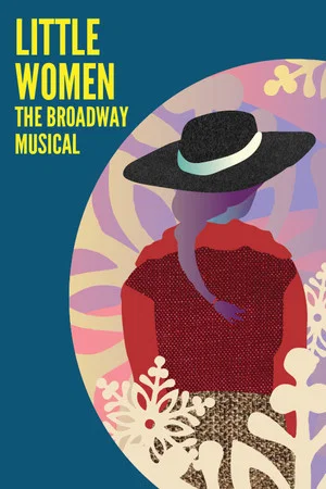 Постер: Little Women The Broadway Musical