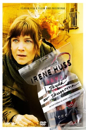 Постер: Irene Huss 11: I skydd av skuggorna