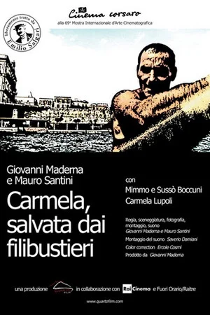 Постер: Carmela, Salvata dai Filibustieri