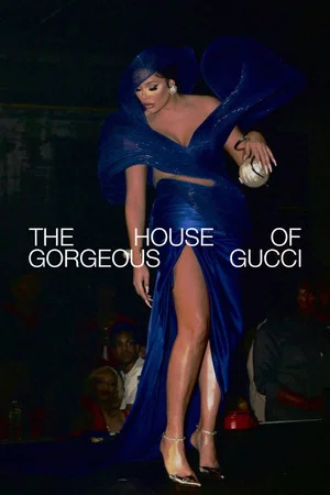 Постер: House of Gorgeous Gucci
