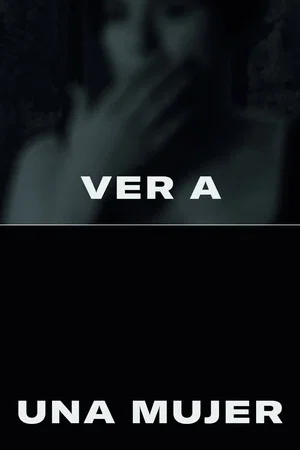 Постер: To See a Woman