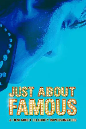 Постер: Just About Famous