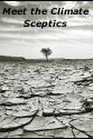Постер: Meet The Climate Sceptics