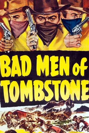 Постер: Bad Men of Tombstone