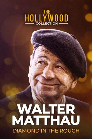 Постер: Walter Matthau: Diamond in the Rough