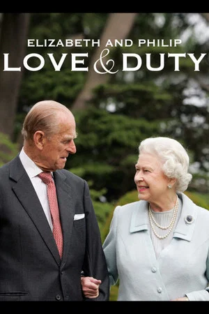 Постер: Elizabeth & Philip: Love and Duty