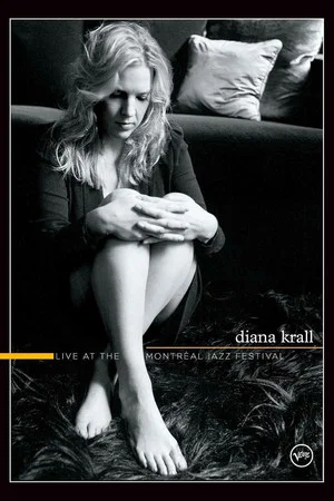 Постер: Diana Krall | Live at the Montreal Jazz Festival