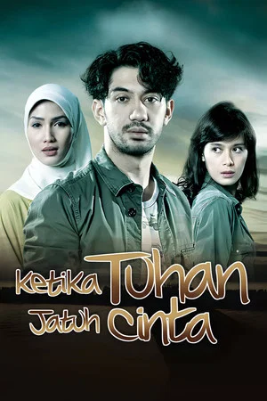 Постер: Ketika Tuhan Jatuh Cinta