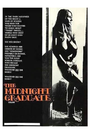 Постер: The Midnight Graduate