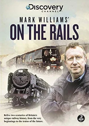 Постер: Mark Williams On The Rails