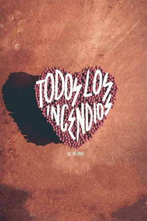Постер: Todos los incendios