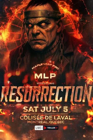 Постер: Maple Leaf Pro Wrestling: Resurrection