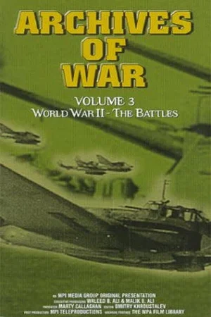Постер: Archives of War, Vol. 3 - World War II: The Battles