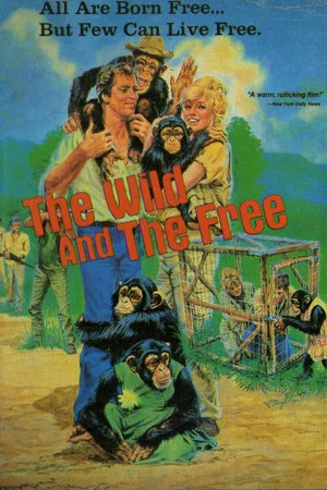 Постер: The Wild and the Free