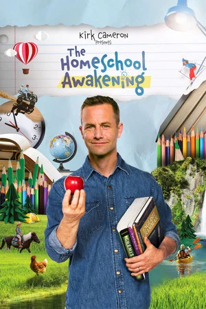 Постер: Kirk Cameron Presents: The Homeschool Awakening