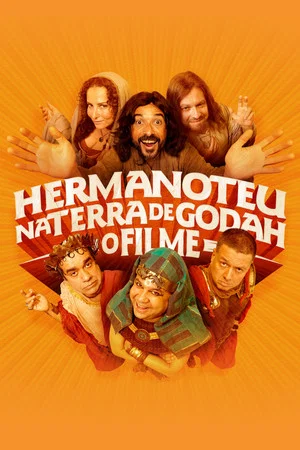 Постер: Hermanoteu na Terra de Godah: O Filme