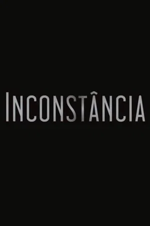 Постер: Inconstância