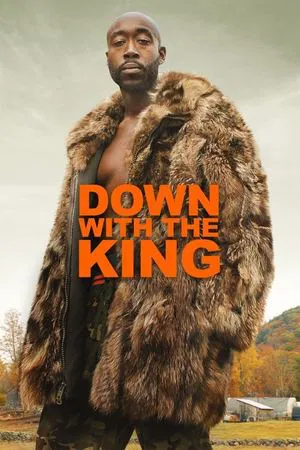 Постер: Down with the King