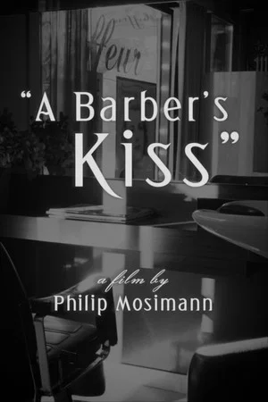 Постер: A Barber's Kiss