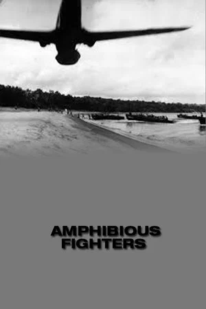 Постер: Amphibious Fighters