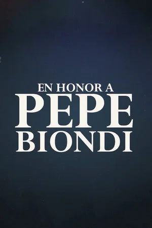 Постер: In honor of Pepe Biondi