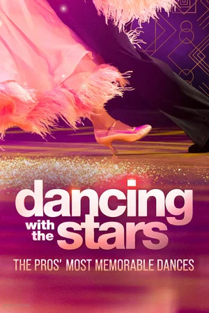 Постер: Dancing with the Stars: The Pros' Most Memorable Moments