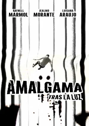 Постер: Amalgama tras la luz