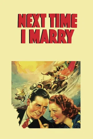 Постер: Next Time I Marry