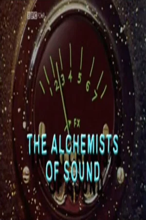 Постер: The Alchemists of Sound