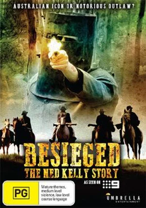 Постер: Besieged - The Ned Kelly Story