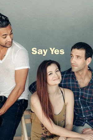 Постер: Say Yes