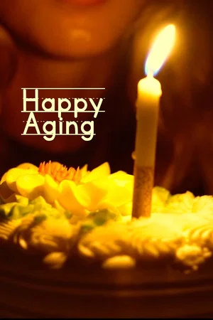 Постер: Happy Aging
