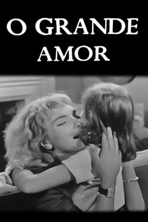 Постер: O Grande Amor