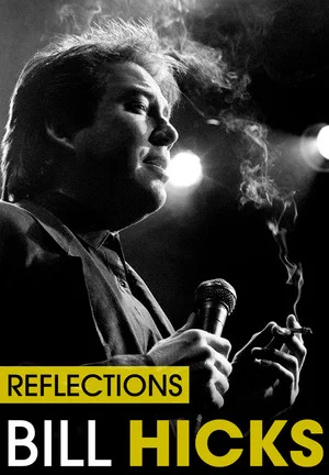 Постер: Bill Hicks: Reflections