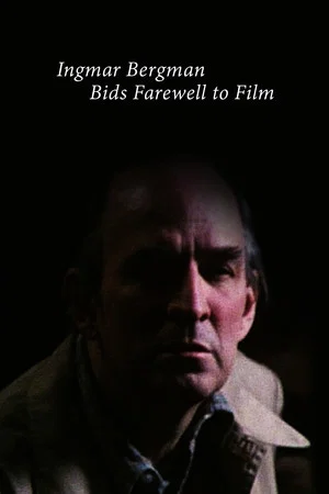 Постер: Ingmar Bergman Bids Farewell to Film