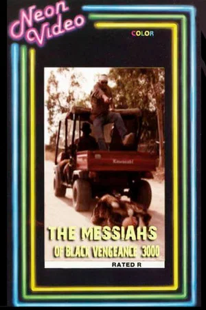 Постер: The Messiahs of Black Vengeance 3000