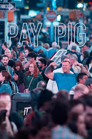 Постер: Pay Pig