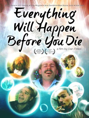 Постер: Everything Will Happen Before You Die