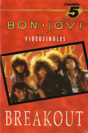 Постер: Bon Jovi: Breakout - The Videos