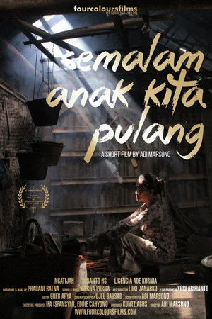 Постер: Semalam Anak Kita Pulang