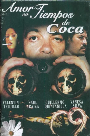 Постер: Amor en Tiempos de Coca