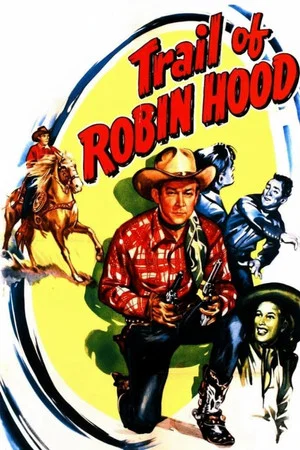 Постер: Trail of Robin Hood