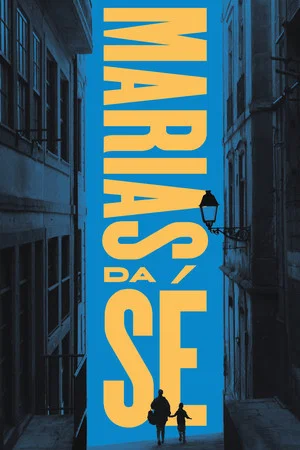 Постер: Marias da Sé