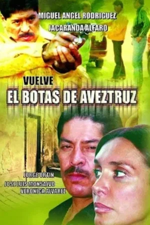 Постер: Vuelve el botas de avestruz
