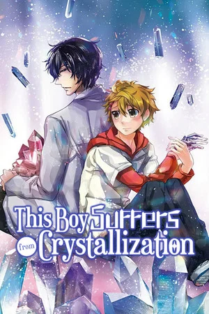 Постер: This Boy Suffers from Crystallization