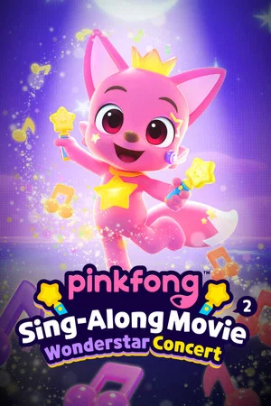 Постер: Pinkfong Sing-Along Movie 2: Wonderstar Concert
