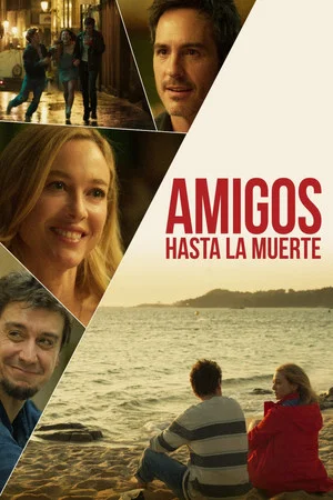 Постер: Amigos hasta la muerte